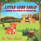 Little Lone Leelo: Learns the Power of Teamwork