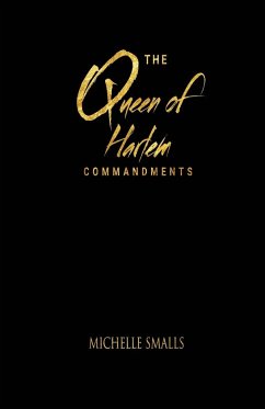 The Queen of Harlem Commandments - Smalls, Michelle