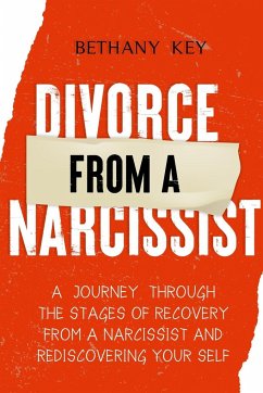 Divorce from a Narcissist - Key, Bethany