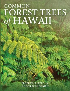 Common Forest Trees of Hawaii - Little, Elbert L; Skolmen, Roger G