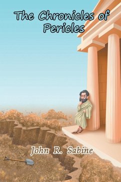 The Chronicles of Pericles - Sabine, John R.