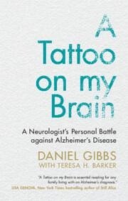 A Tattoo on My Brain - Gibbs, Daniel; Barker, Teresa H.