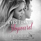 Eyes Turned Skyward Lib/E