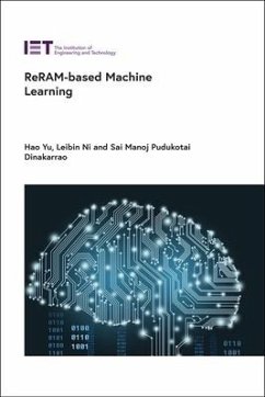 Reram-Based Machine Learning - Yu, Hao; Ni, Leibin; Pudukotai Dinakarrao, Sai Manoj