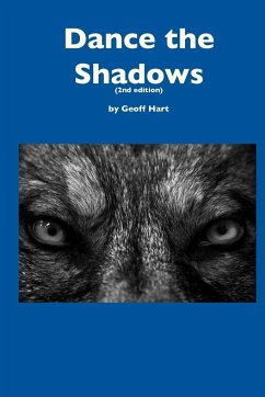 Dance the Shadows (2nd ed.) - Hart, Geoffrey