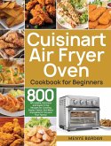 Cuisinart Air Fryer Oven Cookbook for Beginners