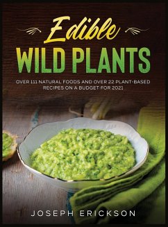 Edible Wild Plants - Erickson, Joseph