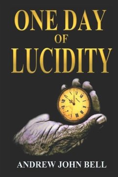 One Day of Lucidity - Bell, Andrew John
