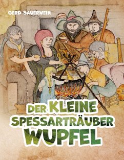 Der kleine Spessarträuber Wupfel