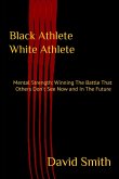 Black Athlete White Athlete