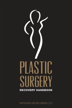 Plastic Surgery Recovery Handbook - Lisson Clt, Kathleen Helen