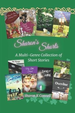 Sharon's Shorts: A Multi-Genre Collection of Short Stories - Connell, Sharon K.