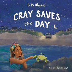 Cray Saves the Day - Rhymes, G. Pa