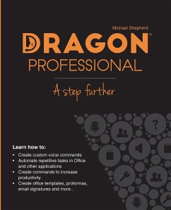 Dragon Professional - A Step Further - Shepherd, Michael