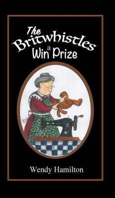 The Britwhistles Win a Prize - Hamilton, Wendy