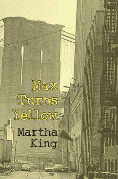 Max Turns Yellow - King, Martha W.