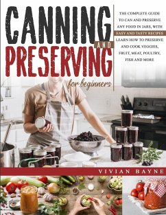 Canning and Preserving for Beginners - Bayne, Vivian