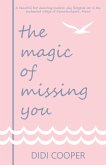 The Magic of Missing You