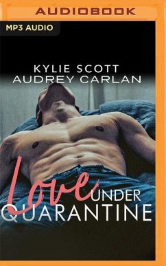 Love Under Quarantine - Scott, Kylie; Carlan, Audrey