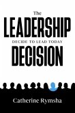 The Leadership Decision