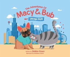 The Adventures of Macy and Bub, Chicago Style - Green, Sinikka