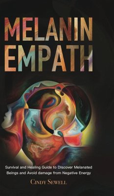 The Melanin Empath - Sewell, Cindy