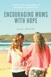 Encouraging Mums With Hope - Bild 1