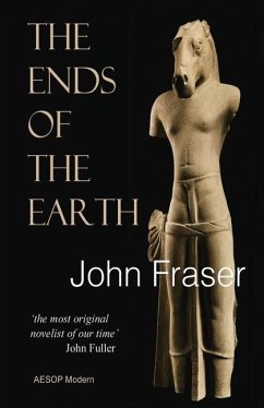 The Ends of the Earth - Fraser, John