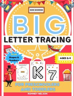 Big Letter Tracing For Preschoolers And Toddlers Ages 2-4 - Nelson, Romney