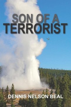 Son of a Terrorist - Beal, Dennis Nelson