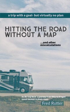 Hitting the Road Without A Map - Rutter, Fred