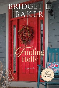 Finding Holly - Baker, Bridget E.