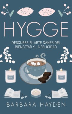 Hygge - Hayden, Barbara