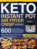 Keto Instant Pot Air Fryer Crisp Cookbook