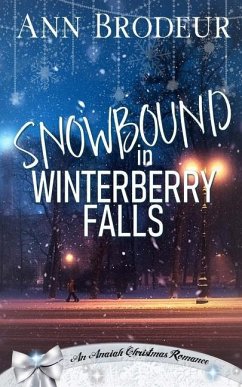 Snowbound in Winterberry Falls - Brodeur, Ann