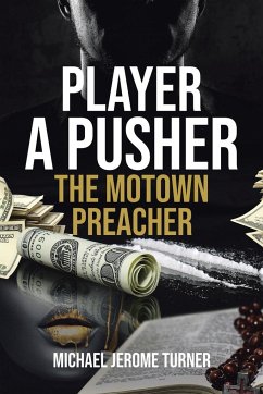 Player a Pusher - Turner, Michael Jerome