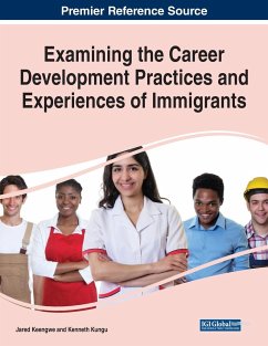 Examining the Career Development Practices and Experiences of Immigrants