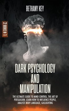 Dark Psychology and Manipulation - Key, Bethany