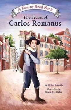 The Secret of Carlos Romanus - Kosofsky, Esther