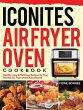 Iconites Air Fryer Oven Cookbook - Bild 1