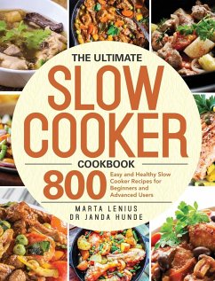 The Ultimate Slow Cooker Cookbook - Lenius, Marta