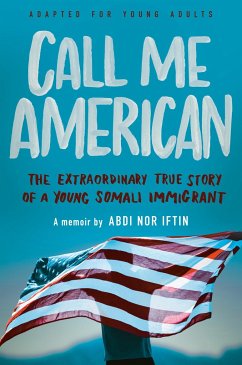 Call Me American (Adapted for Young Adults) - Iftin, Abdi Nor