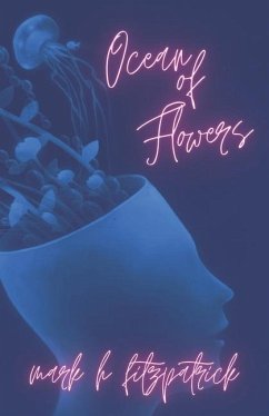Ocean of Flowers: poems & koans - Fitzpatrick, Mark H.