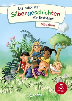 Die schönsten Silbengeschichten für Erstleser - Mädchen - Moser, Annette;Fischer-Hunold, Alexandra