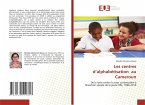 Les centres d¿alphabétisation au Cameroun