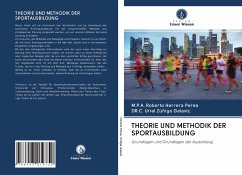 THEORIE UND METHODIK DER SPORTAUSBILDUNG - Herrera Perea, M.P.A. Roberto;Zúñiga Galaviz, DR.C. Uriel