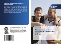 Pilates and vertical jump performance of basketball players - T, Karthikeyan