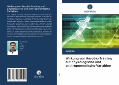 Wirkung von Aerobic-Training auf physiologische und anthropometrische Variablen - Das, Avijit