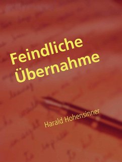 Feindliche Übernahme (eBook, ePUB)
