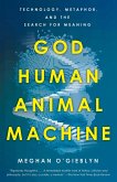 God, Human, Animal, Machine (eBook, ePUB)